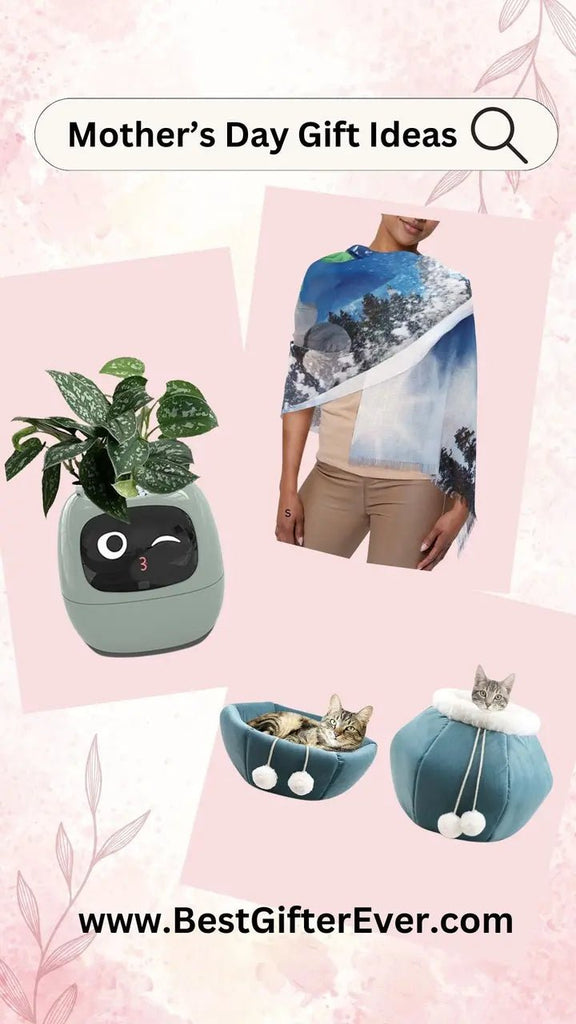 From Classic to Quirky: Unique Mother's Day Gifts That Show You Truly Care
