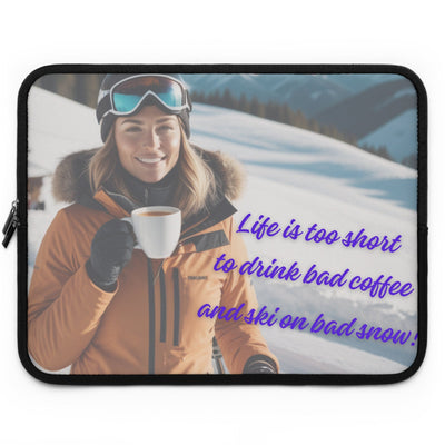 βLife is Too Shortβ Laptop Sleeve: Coolest Protection for Your Tech - Best Gifter Ever: Unwrap Your Passion: Ski. Snowboard. Travel. Love. Play. Shop.
