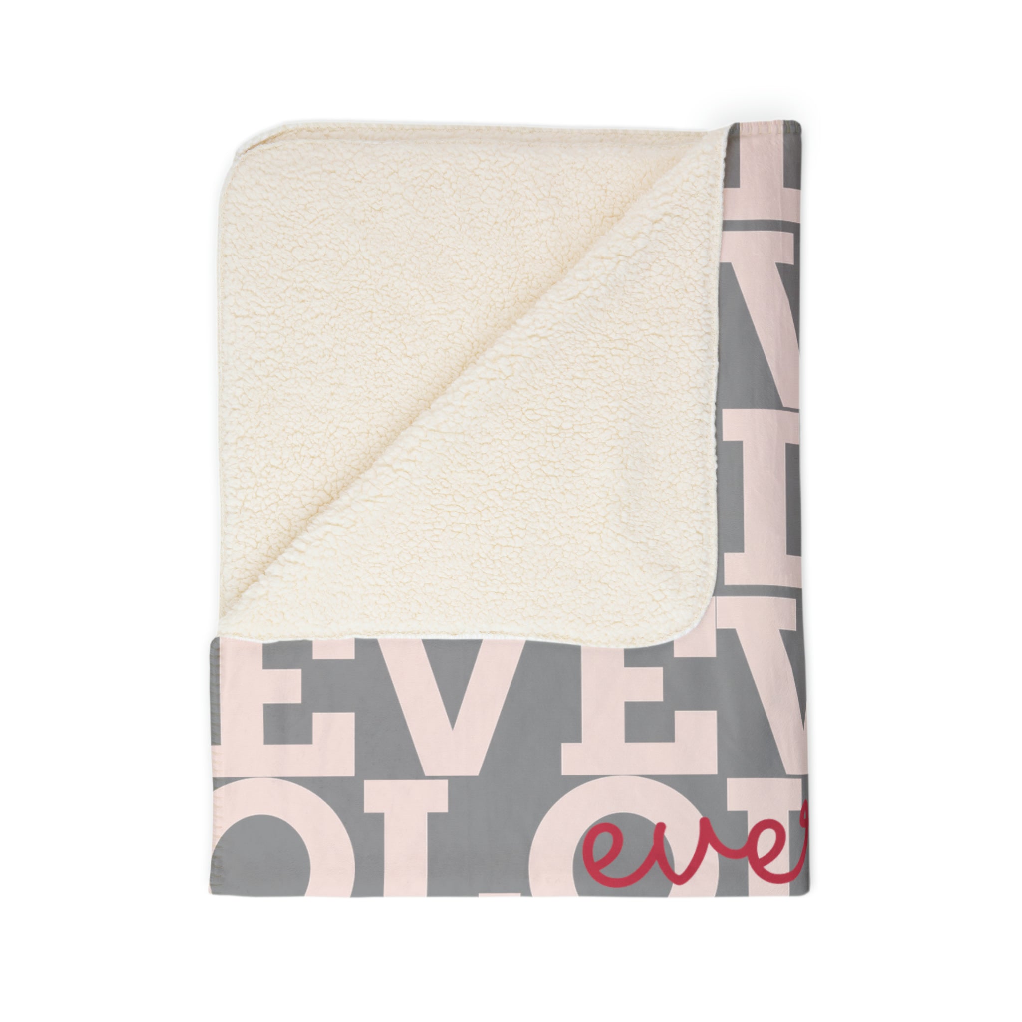 Love Every Day - Fleece Sherpa Blanket. Great gift for your loved one! Warm and cozy, stylish and practical! Order yours today or add to your wish list. Best family gift.