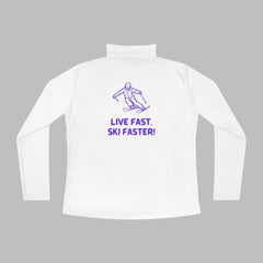 Ski Lover Shirt "Live Fast, Ski Faster". Ladies Quarter - Zip Performance Shirt for outdoor action- Best Gifter Ever: Everyday Items and Unique Gifts for Ski, Snowboard, Travel, and More
