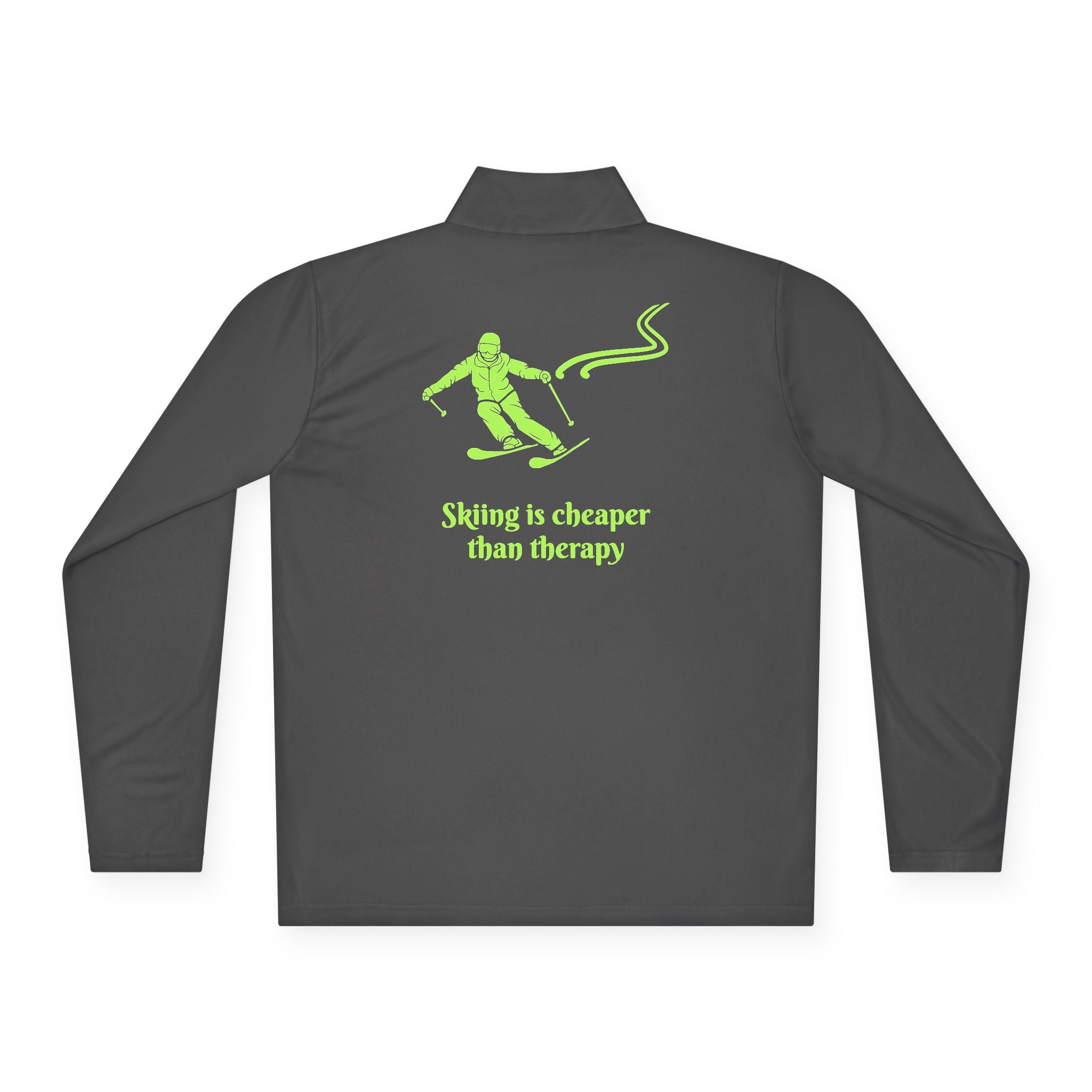 Skiing is cheaper than therapy - Pullover I Second layer for skiers with sass I For men I For women - Ski Pullover Women's.