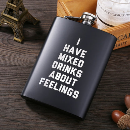 Black hip flask engraved I Have Mixed Drinks About Feelings