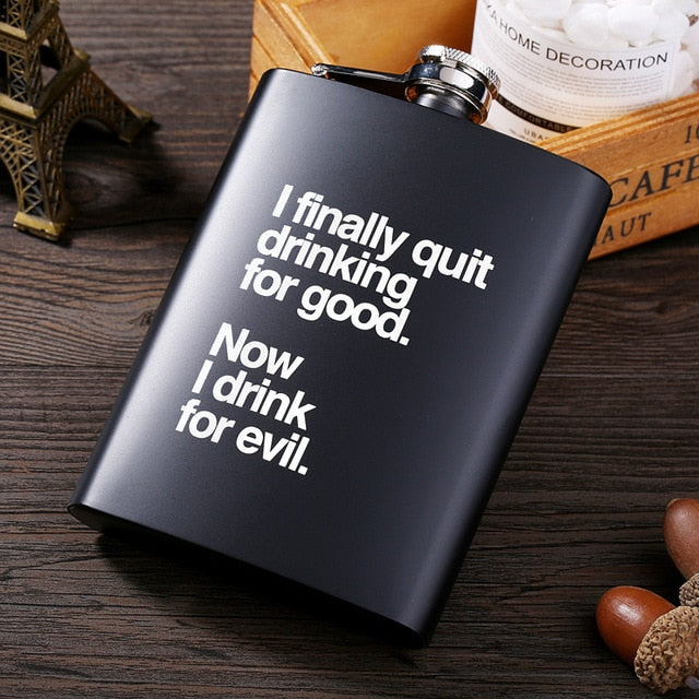 Black hip flask engraved I finally quit drinking for good, now I drink for evil