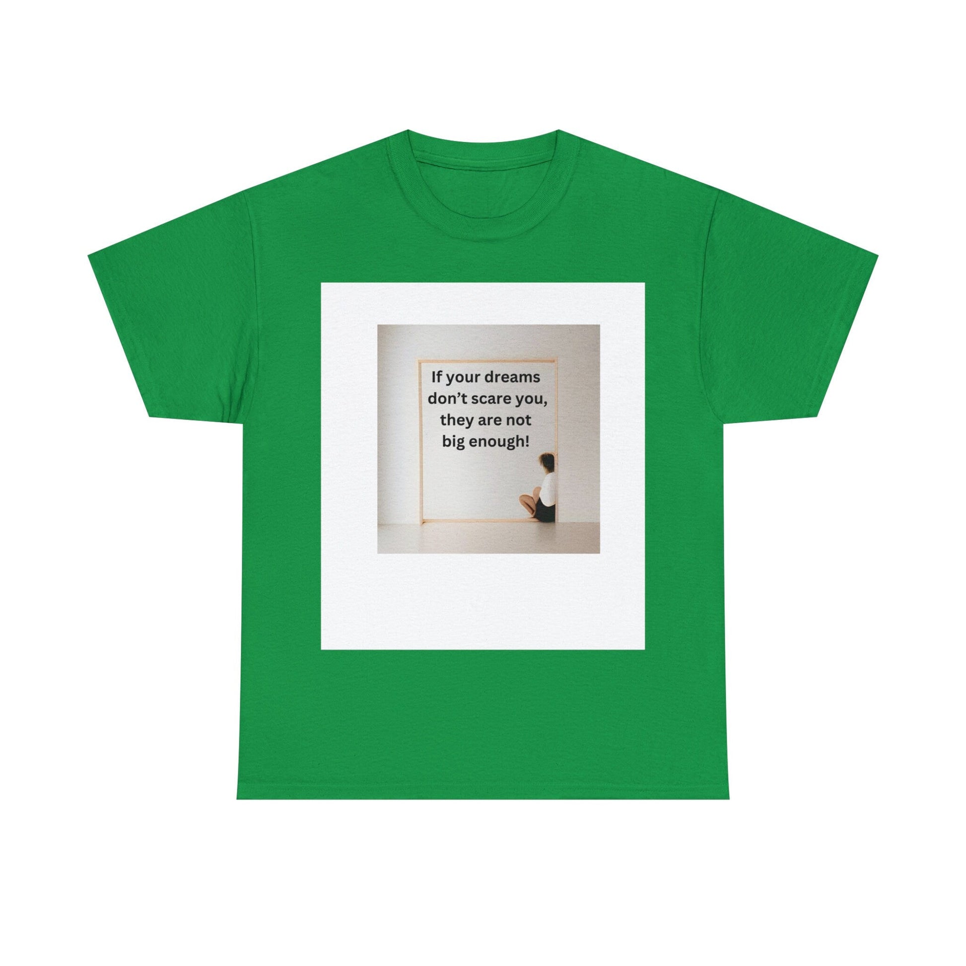 Inspirational Graphic Tee | DRAM BIG I Best Motivational T-Shirt | Heavy Cotton