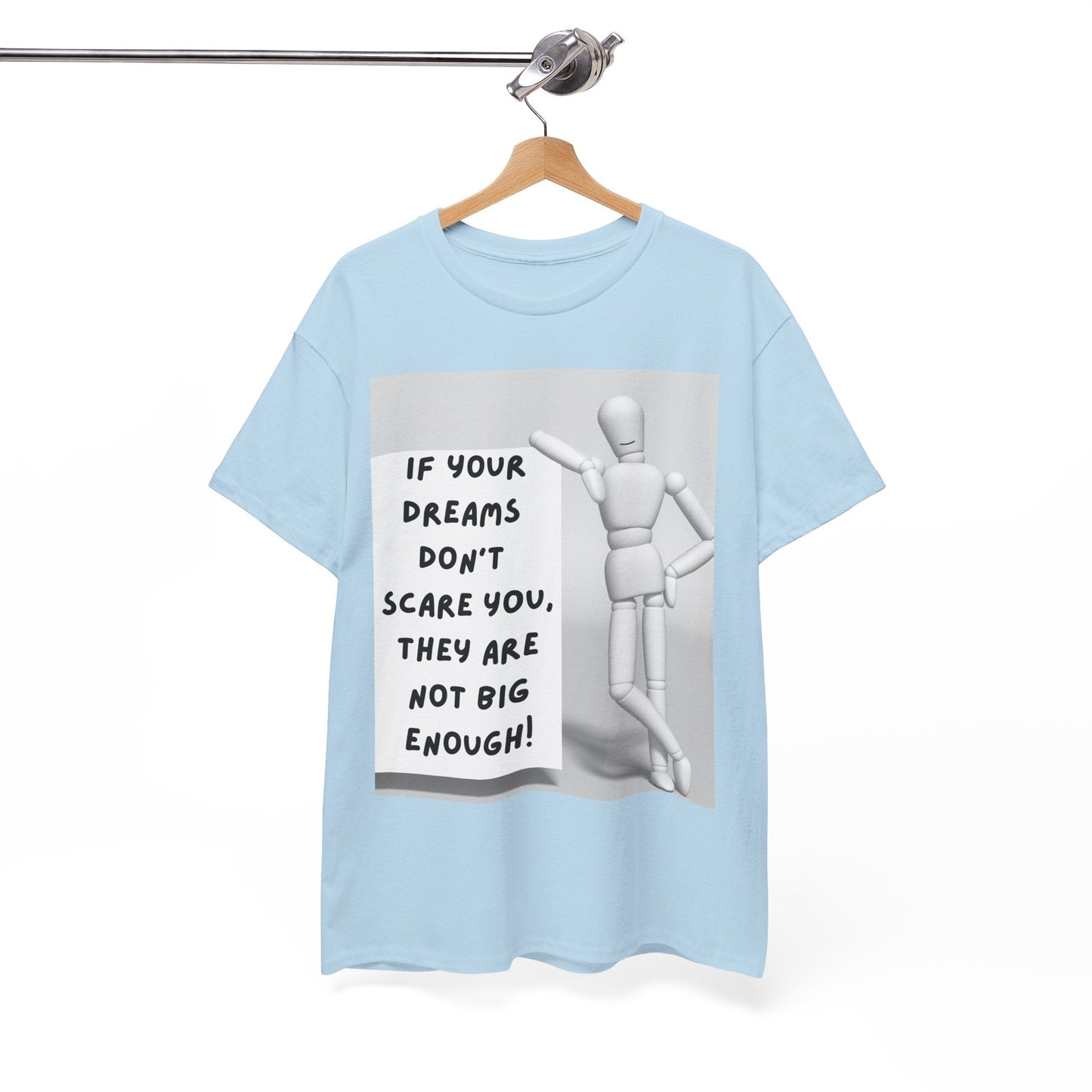 Dream Big Unisex Cotton Tee - Dare to Dream Tshirt.