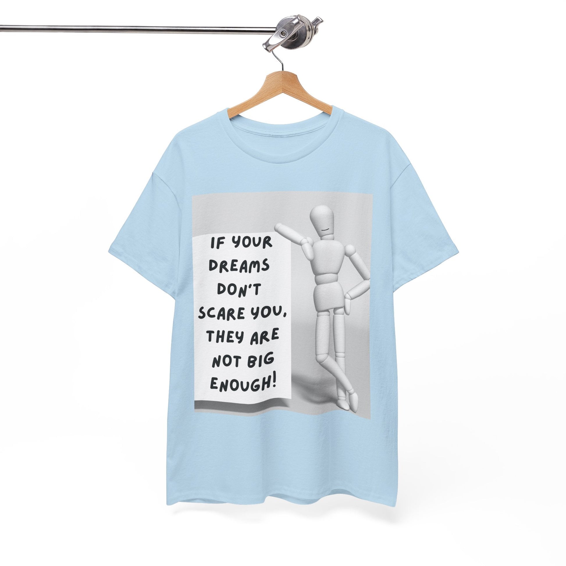 Dream Big Unisex Cotton Tee - Dare to Dream Tshirt.
