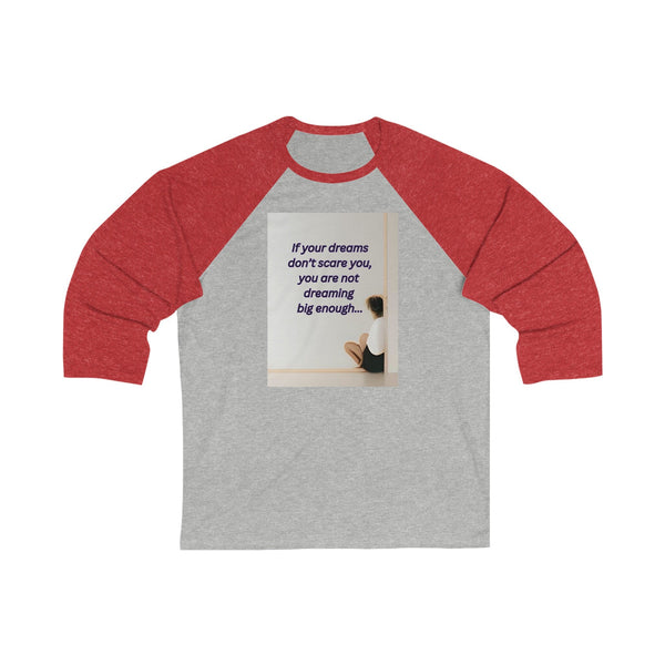 Inspirational Sporty 3/4 Sleeve Baseball Tee: Dream Big and Boost Your Mood!