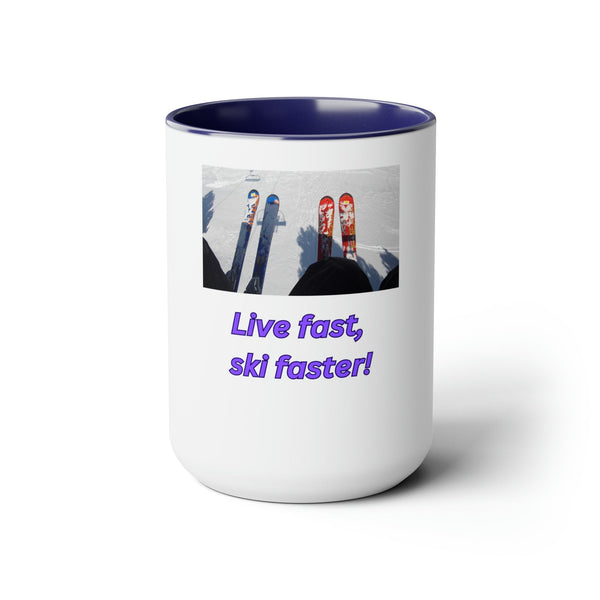 “Live Fast, Ski Faster” Two-Tone Ceramic Mug – 15oz | Year-Round Adventure I Trending Gift for Skiers