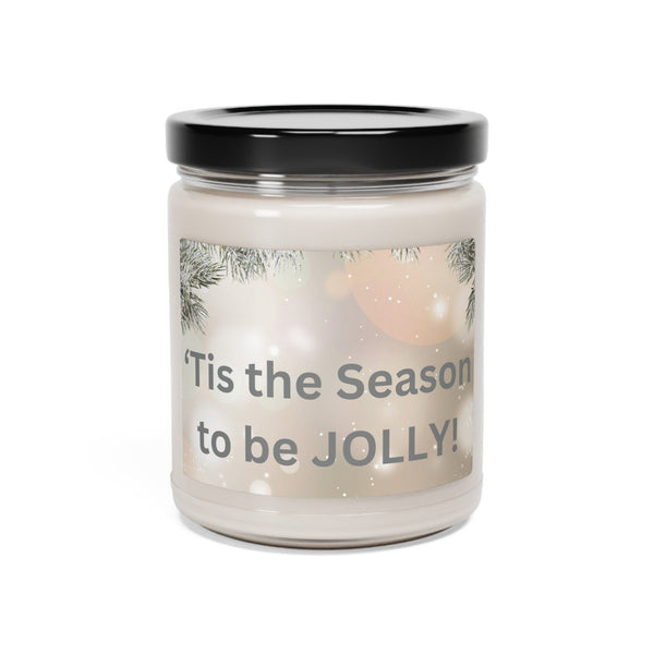 Tis the Season to be Jolly - Essential Oils Scented Soy Candle, 9oz – Perfect Christmas Gift and Holiday Decor!